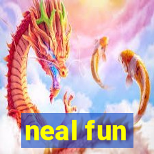 neal fun